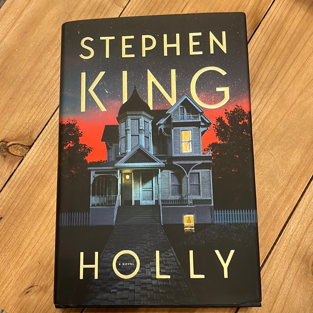 Brand new, never read.  Stephen King hardback book “HOLLY”